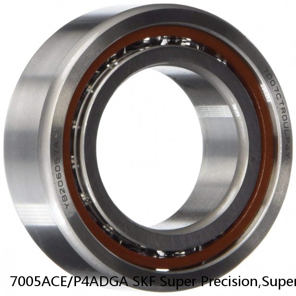 7005ACE/P4ADGA SKF Super Precision,Super Precision Bearings,Super Precision Angular Contact,7000 Series,25 Degree Contact Angle