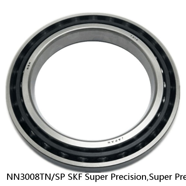 NN3008TN/SP SKF Super Precision,Super Precision Bearings,Cylindrical Roller Bearings,Double Row NN 30 Series