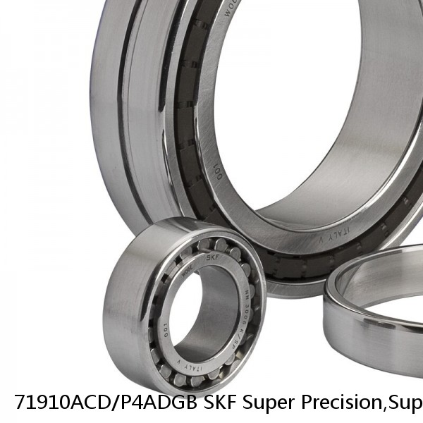 71910ACD/P4ADGB SKF Super Precision,Super Precision Bearings,Super Precision Angular Contact,71900 Series,25 Degree Contact Angle