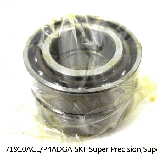 71910ACE/P4ADGA SKF Super Precision,Super Precision Bearings,Super Precision Angular Contact,71900 Series,25 Degree Contact Angle