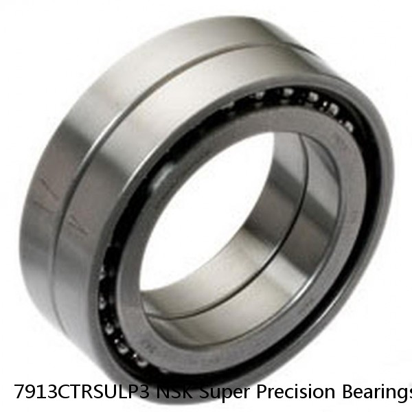 7913CTRSULP3 NSK Super Precision Bearings